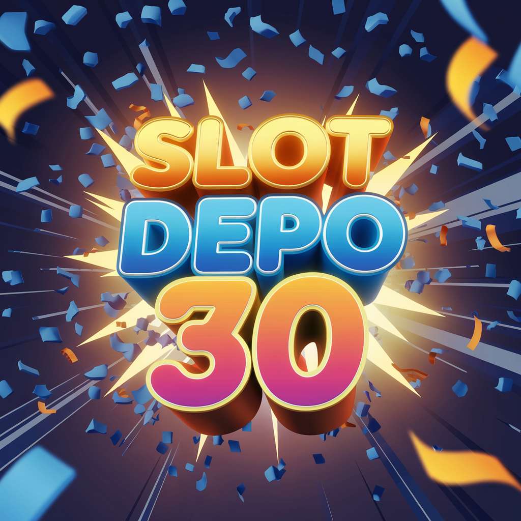 SITUS DEPO PULSA 10K 🧮 FREE SPINS NO DEPOSIT Slot Depo 10K